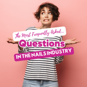 Nail Tech Frequently Asked Questions