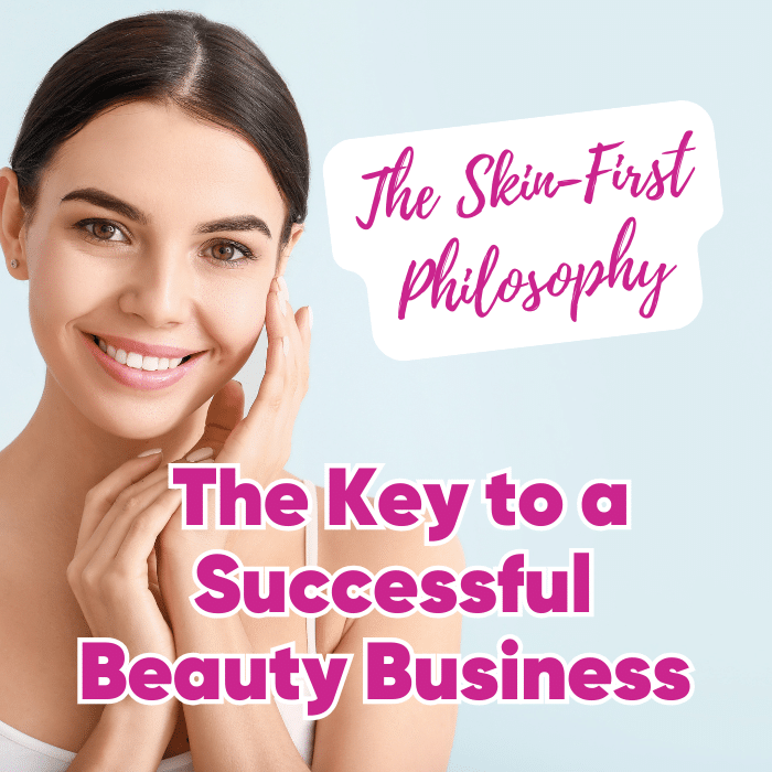 Skin First Philosophy blog on skin care next step beauty