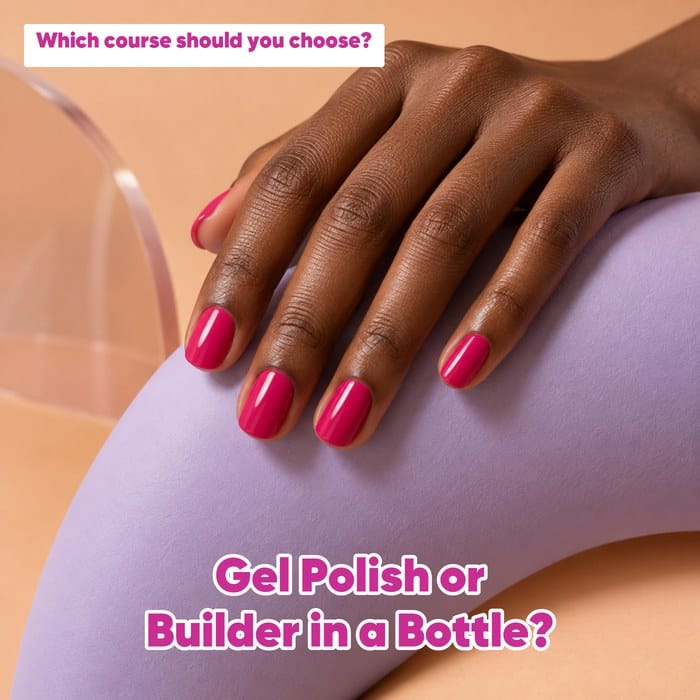 Raspberry-pink manicured nails on a lavender surface, with “Gel Polish or Builder in a Bottle?” and “Which course should you choose?”